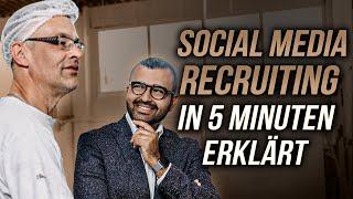 Social Media Recruiting in 5 Minuten erklärt