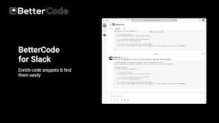 Meet BetterCode for Slack | enrich code snippets and search for code easily