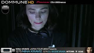 Nina Kraviz - Dommune 2014 DJ Set