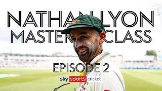 Pressure is a Privilege  | Episode 2 | Nathan Lyon Masterclass