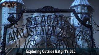 FR MOD; Batman; Arkham Knight; Exploring Outside Batgirl's DLC