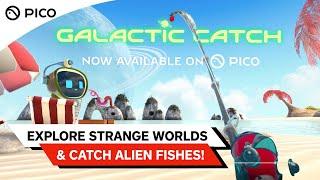 PICO | Galactic Catch