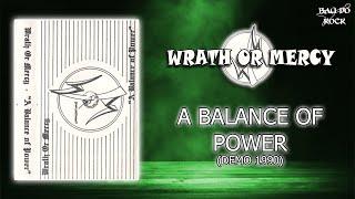 Wrath Or Mercy - A Balance of Power (Demo 1990)