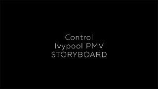 New Warriors Ivypool PMV||Control [STORYBOARD]