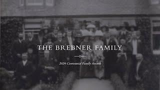 2024 Centennial Family Awards: The Brebner Family