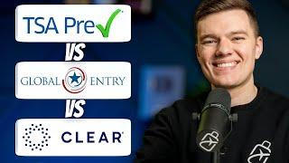 TSA PreCheck vs Global Entry vs CLEAR (Avoid THIS Mistake)