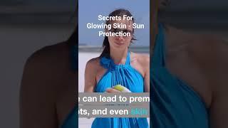 Secrets for Glowing skin - sun protection #shorts #glowingskin #skin #skincare