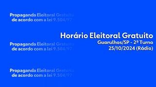 Horário Eleitoral - candidatos à prefeitura de Guarulhos/SP - rádio/2º turno (25/10/2024)