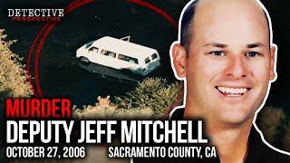 MURDER: Deputy Jeff Mitchell