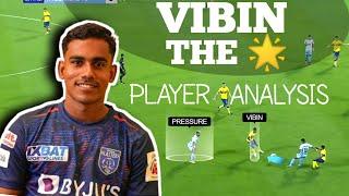 വിബിൻ ഒരുങ്ങി കഴിഞ്ഞു | Vibin Mohanan | Kerala Blasters| Player Analysis