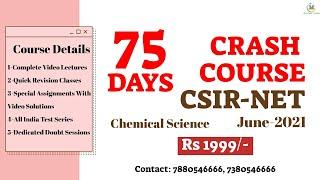 75 Days Crash Course | CSIR NET Chemical Science June 2021 | MadChem Classes