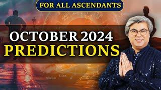 October 2024 Predictions for All Ascendants | Analysis by Punneit