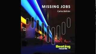 Carlos Beltran - Missing Jobs (Original mix)