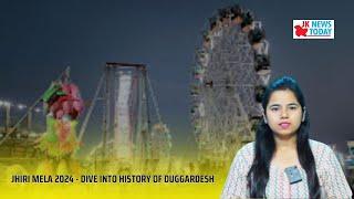 Jhiri Mela 2024 - dive into history of Duggardesh | JK News Today