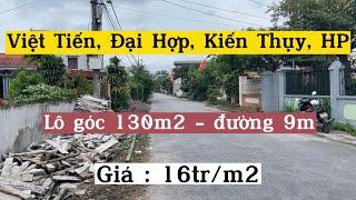 Mặt đường thôn Việt Tiến, Đại Hợp, Kiến Thụy, Hải Phòng. Lô góc 130m2 đường 9m chỉ 16tr/m2