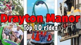 Top 10 rides at Drayton manor - Staffordshire, England | 2022