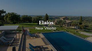 Elaios  | Luxury Villa Rental with Pool near Rome, Tuscany | Tuscany Now & More