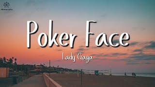 Lady Gaga - Poker Face (Lyrics)