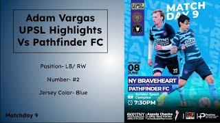 Adam Vargas UPSL Highlights Vs Pathfinder FC Premier