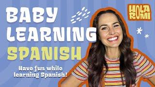 Baby Learning Spanish Video - Hola Romi - Learn Spanish and Developmental Concepts for ages 0-18M