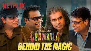 In Conversation with Imtiaz Ali, A.R. Rahman, Mohit Chauhan & Irshad Kamil | #AmarSinghChamkila