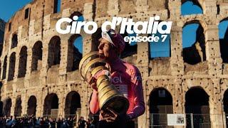 Giro D’Italia | Episode 7