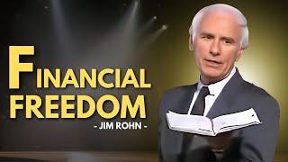 Financial Freedom Changes Your Life | Jim Rohn Powerful Motivational Speech