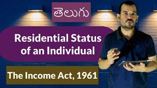 Residential Status under The Income Tax Act, 1961 | How to find residential status of an individual