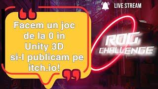 Facem un joc de la 0 in Unity 3D si-l publicam pe itch! ROG Challenge 2024 - (5)