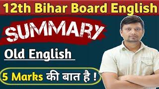 Summary |Story Of English(Old English)|12th Bihar Board English|RAJDHANI ENGLISH CLASSES|VinayKumar