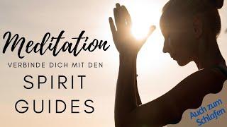 Meditation für geistige Führung - Geistführer 'Spirit Guides' Verbindung  - auch zum Schlafen