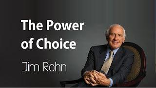 The Power of Choice - Jim Rohn Motivational Speaker | Habits of the Wealthy