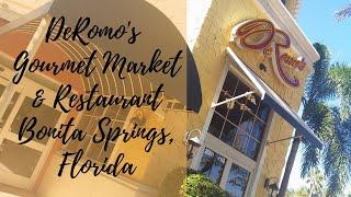 DeRomo's Gourmet Market & Restaurant The Promenade Bonita Springs Fl