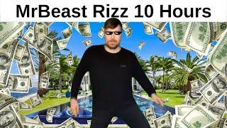 MrBeast Rizz Song 10 Hours