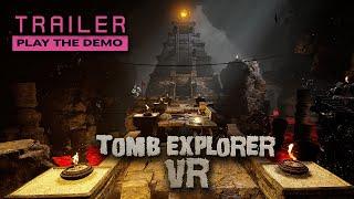 Tomb Explorer VR Trailer