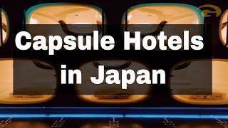 Capsule Hotels: The Answer to Lodging in Japan on a Budget