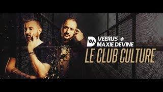 Le Club Culture Radio Show 263 (with Veerus & Maxie Devine) 22.06.2018