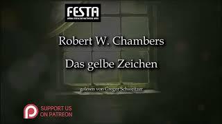 Robert W. Chambers: Das gelbe Zeichen [Hörbuch, deutsch]