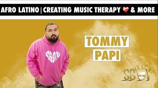 Tommy Papi on Afro Latino, Creating Music Therapy, & More | Shot by: SBoyENT