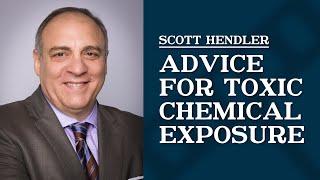 Advice for Toxic Chemical Exposure | Scott Hendler