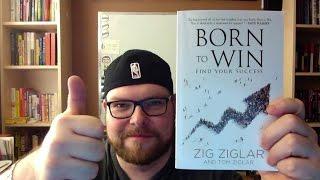 Book Review - Born To Win by Zig Ziglar