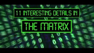 11 interesting details in THE MATRIX