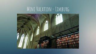 Mini Vacation ~ Limburg, Netherlands ~ BlueIris Vlog