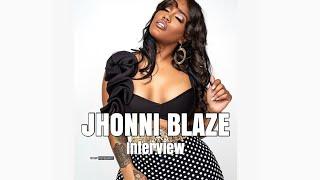 Jhonni Blaze Talks Nipsey Hussle, Drake, Growing Up Hip Hop, Love & Hip Hop, and More