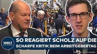 ARBEITGEBERTAG: Kommt die Kritik an? So antwortet Scholz auf die Vorwürfe aus der Wirtschaft