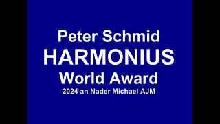 PETER SCHMID HARMONIUS WORLD AWARD 2024 AN NADER MICHAEL AJM-Nader Michael AJM