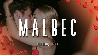 HUMBE, Reik - Malbec (Letra/Lyrics)