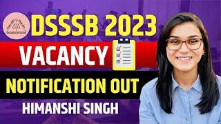 DSSSB Teacher Vacancy 2023 | Himanshi Singh