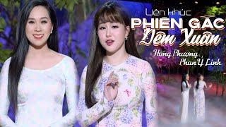 Lk Nhạc LÍNH - Trữ Tình Bolero HỒNG PHƯỢNG Hay | Phiên Gác Đêm Xuân - Mùa Xuân Lá Khô