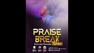 PRAISE BREAK with MIN LIZMO